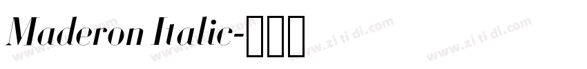 Maderon Italic字体转换 Maderon Italic字体转换